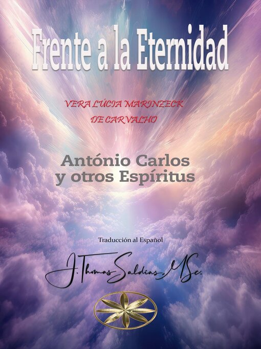 Title details for Frente a la Eternidad by Vera Lúcia Marinzeck de Carvalho - Available